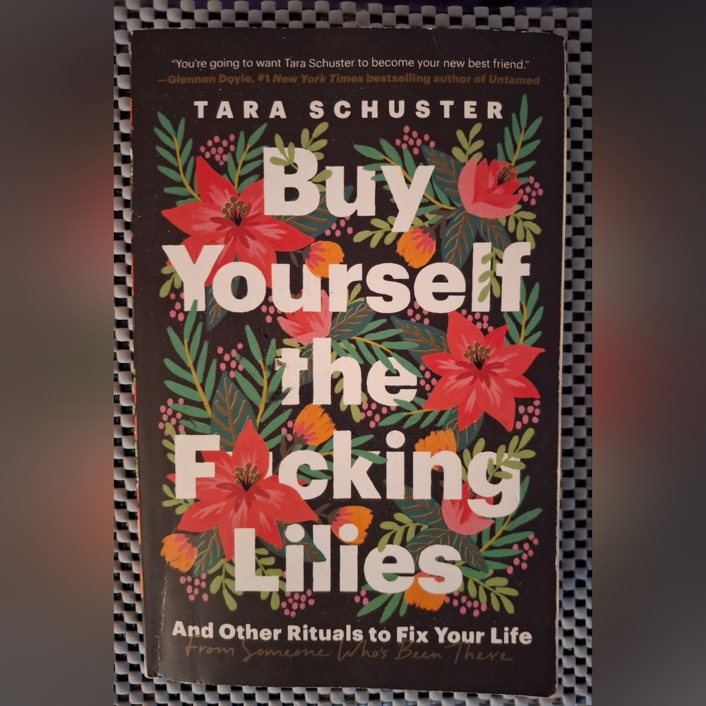 Used Book "Buy Yourself The F*cking Lilies" By Tara Schuster Excellent Condition